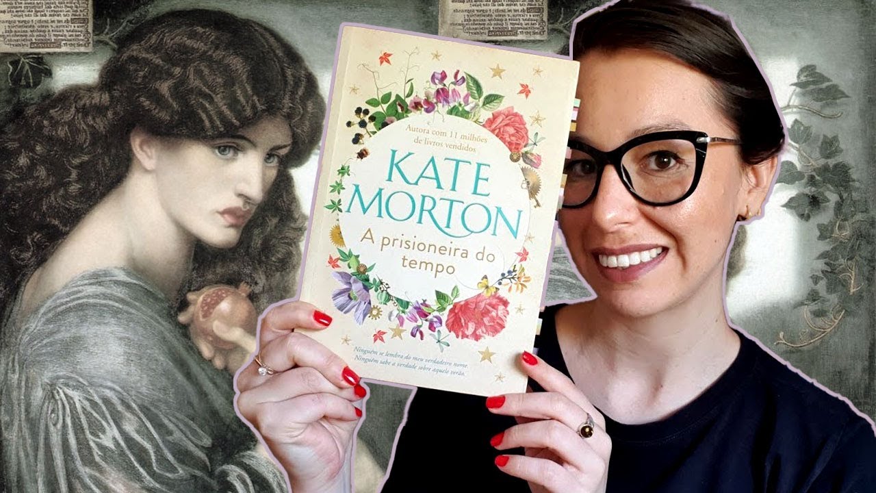 [Eu li] A prisioneira do tempo, Kate Morton 🌼