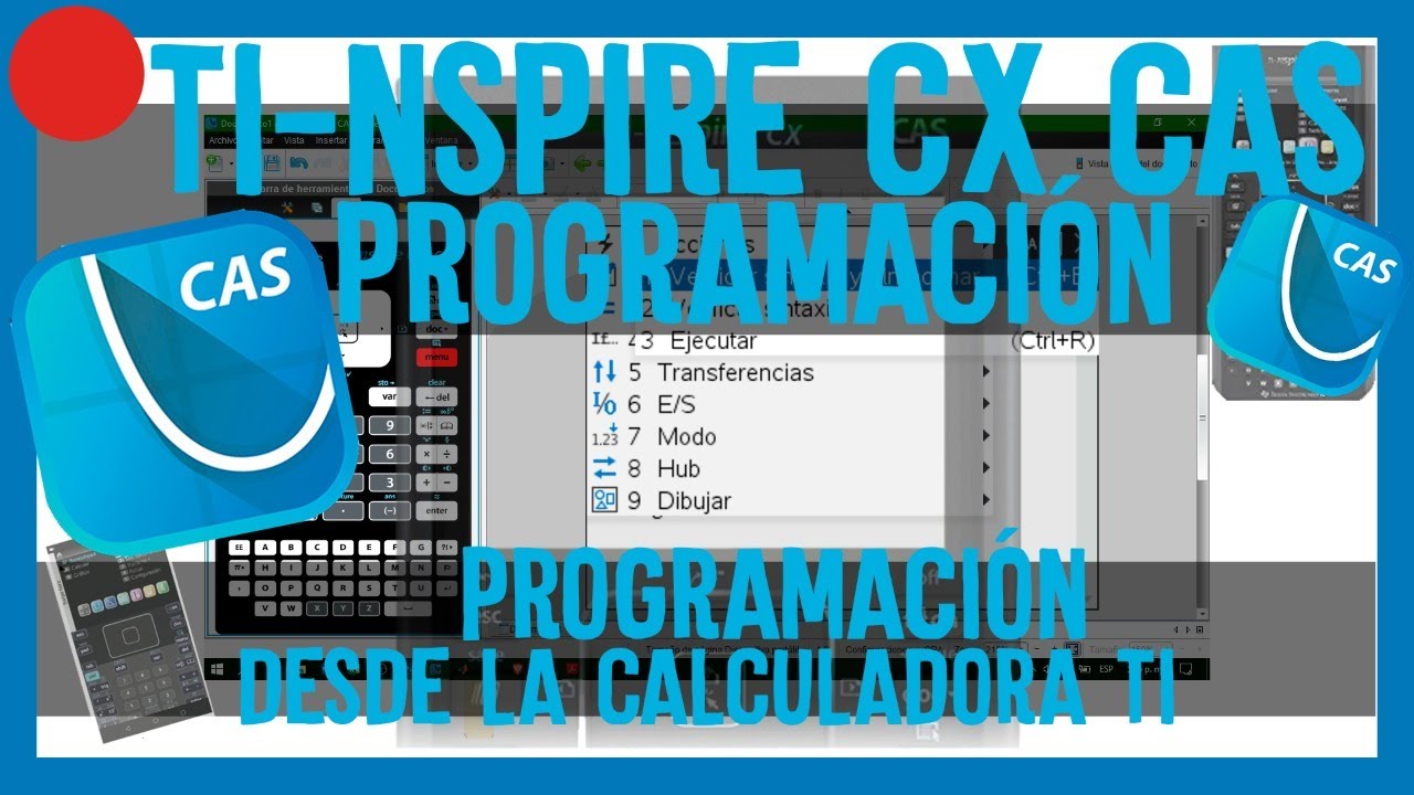 🔴 PROGRAMACIÓN Calculadora TI-nspire CX CAS / Curso Completo TI CX CAS