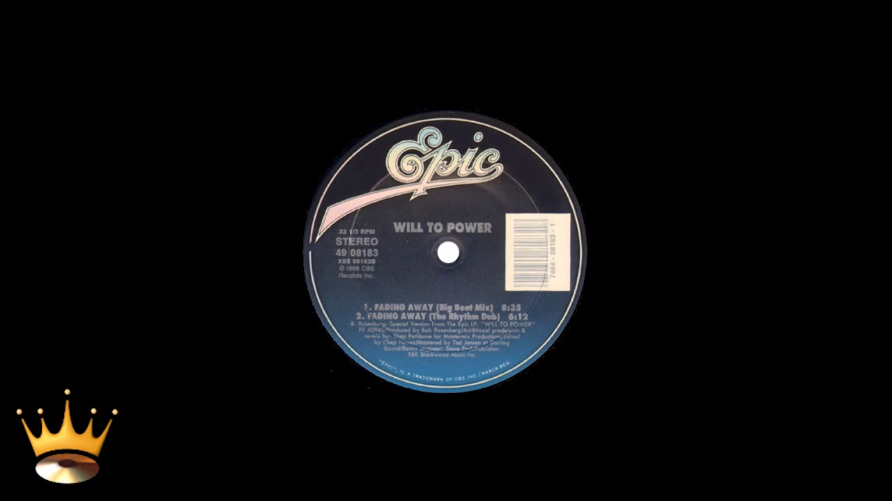 Will To Power - Fading Away (Big Beat Mix)