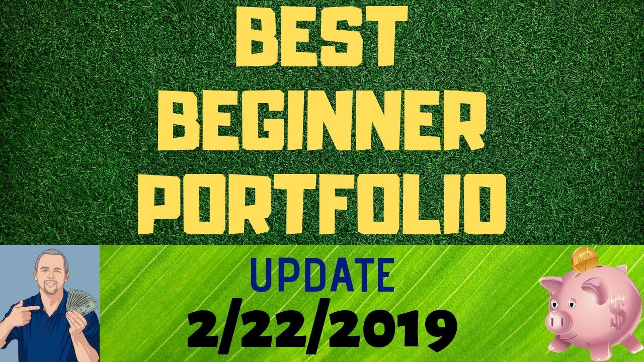 M1 Finance Best Beginner Portfolio Update 2-22-2019