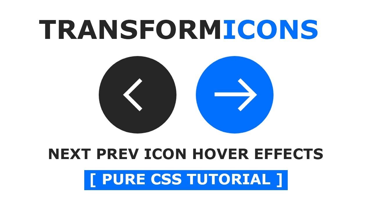 Pure CSS Next Prev Arrow Hover Effects - Animated Transformicons Tutorial