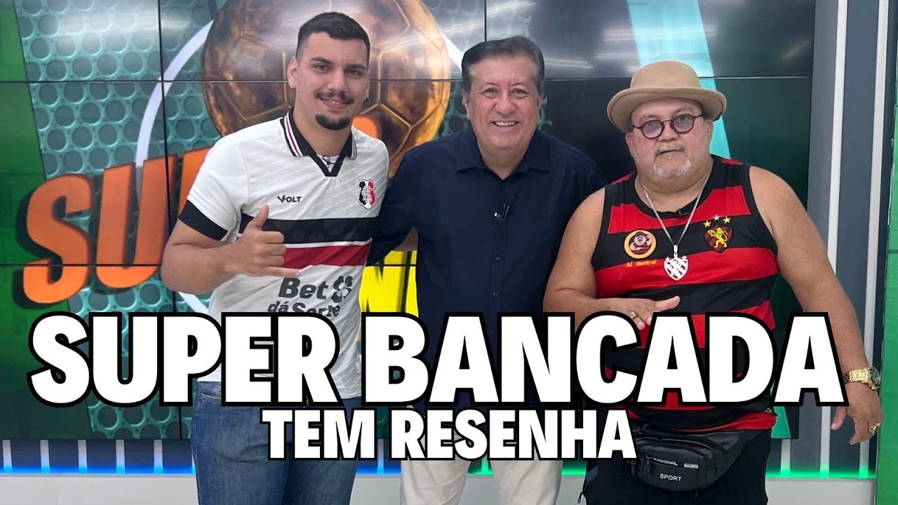 SUPER BANCADA -31-01-2026 COM MARCONE CHAVEIRO DO SPORT E SHITBOT CORAL DO SANTA CRUZ! RESENHA!