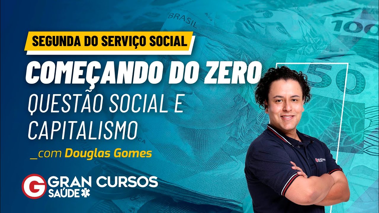 Segunda do serviço social - Questão Social e Capitalismo com Prof. Douglas Gomes