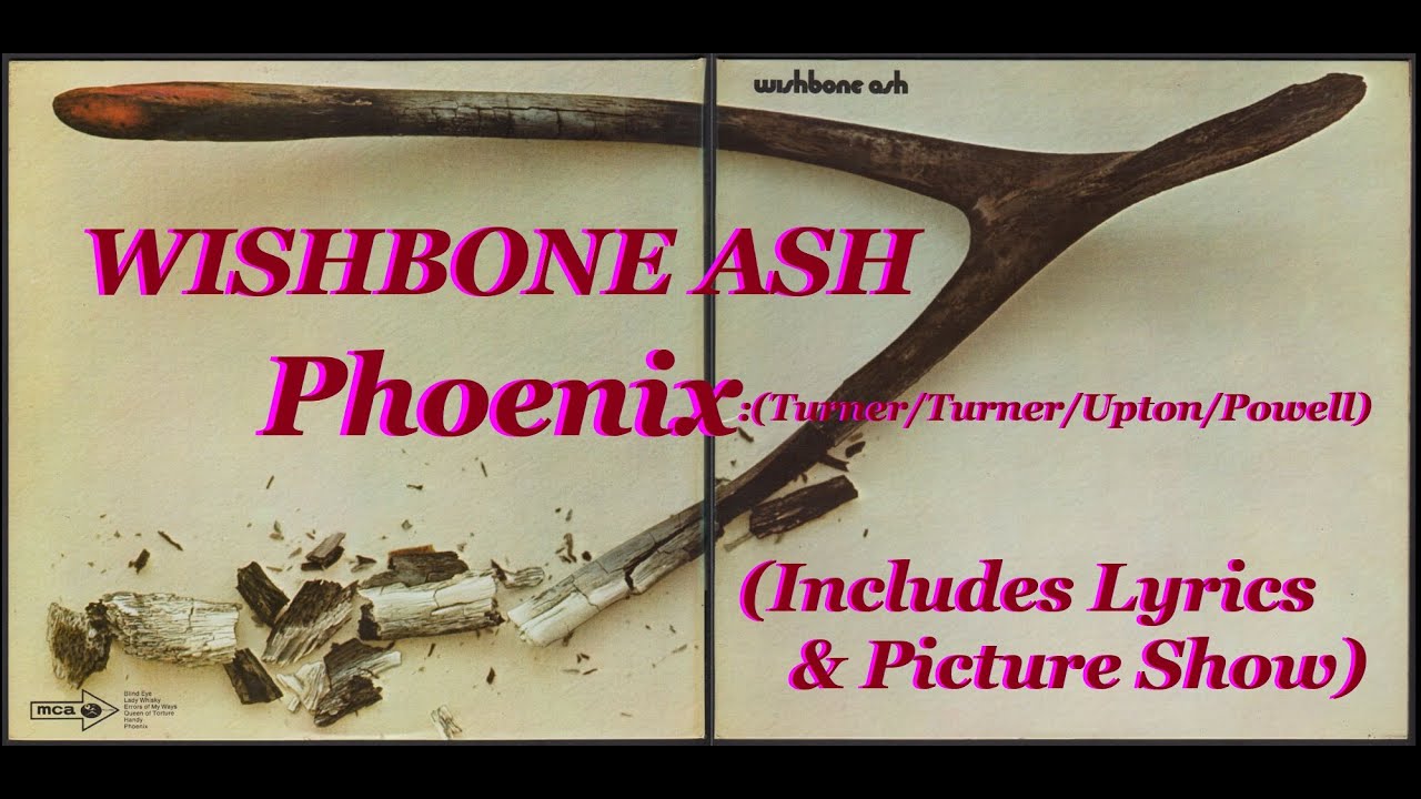 Wishbone Ash: Phoenix: Lyrics & Picture Show