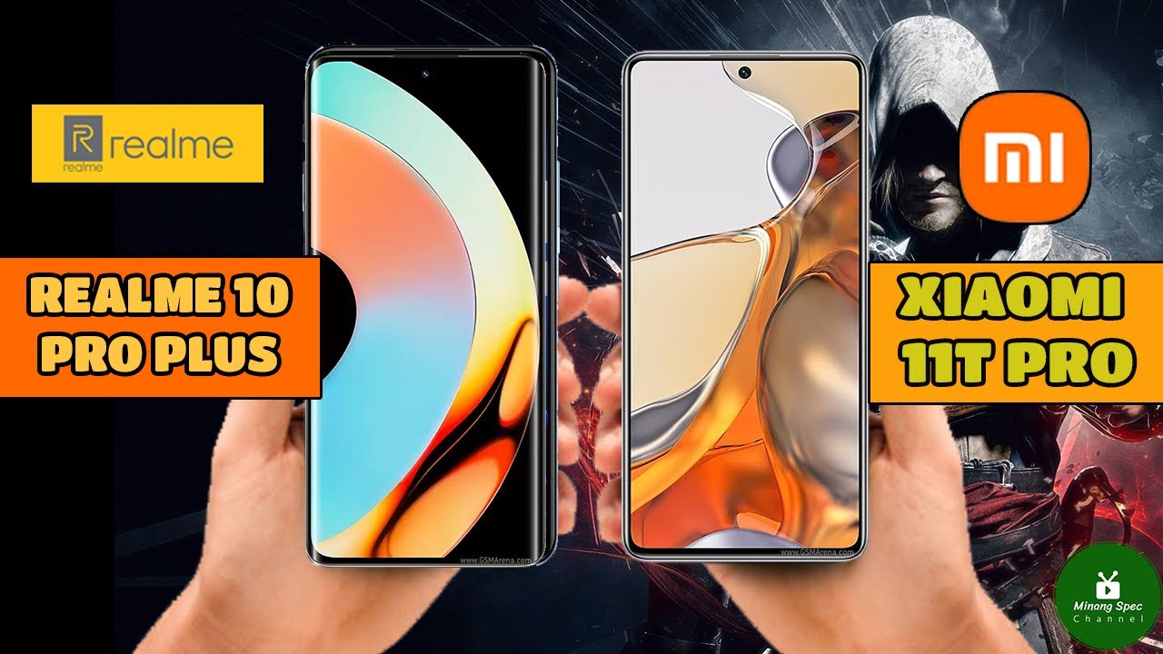 Realme 10 Pro Plus vs Xiaomi 11T Pro