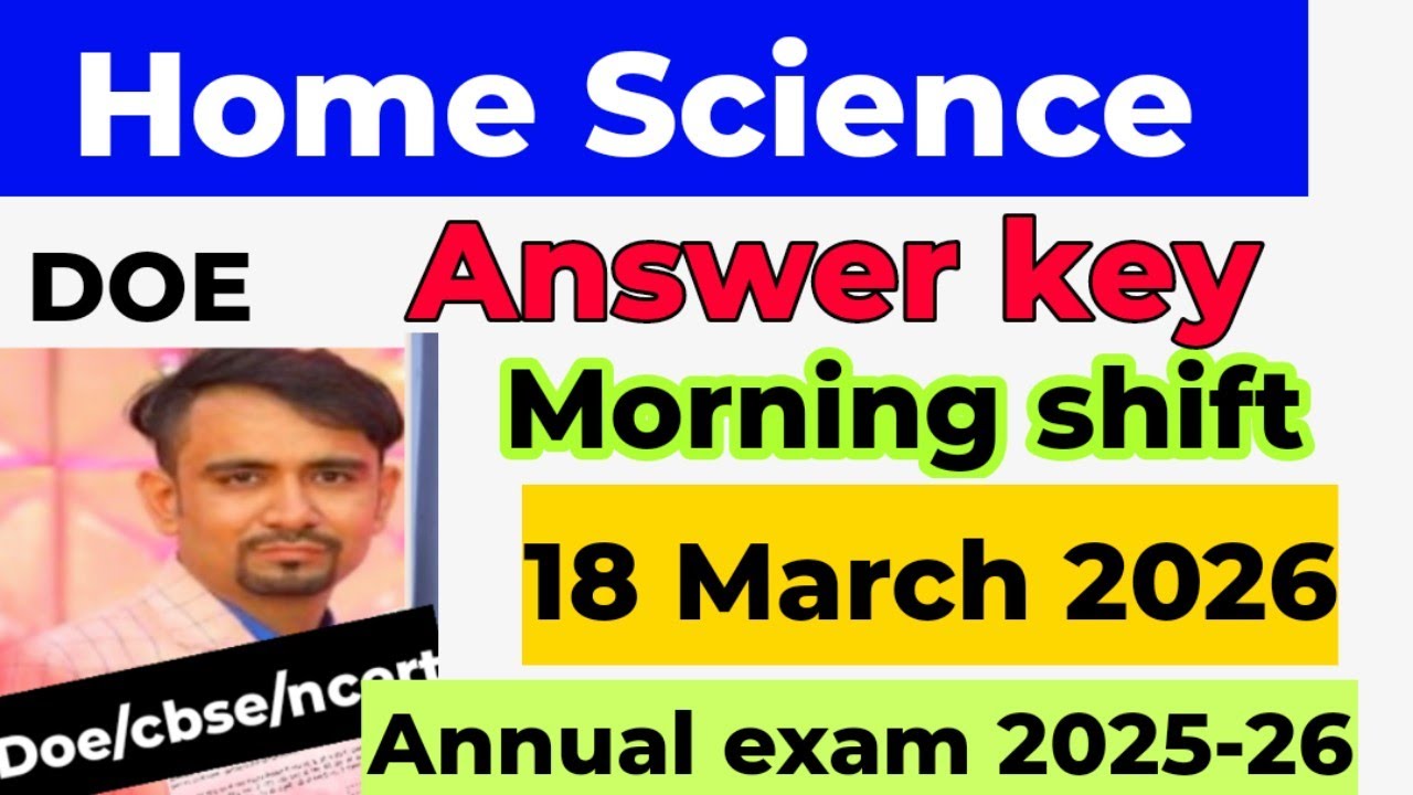 Class 11 home science Answer Key 2026 / morning shift answer key class 11 / annual exam 2025-26