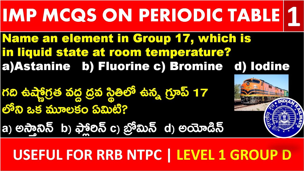 IMP MCQS ON PERIODIC TABLE || ఆవర్తన పట్టిక | General Science Bits For RRB NTPC | GROUP D | LEVEL 1