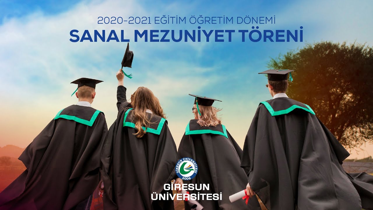 Giresun Üniversitesi Sanal Mezuniyet Töreni 2021