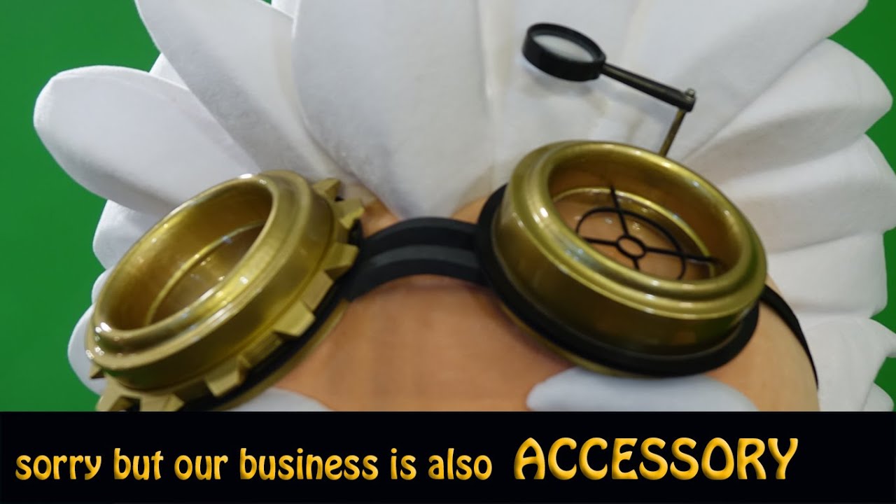 Sorry, but our business is also accessories / Mascot Production