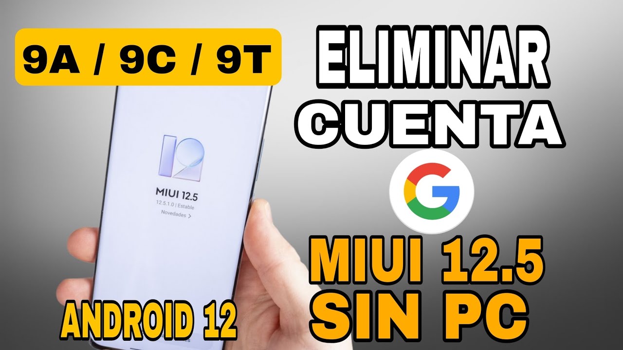 🔥 ELIMINAR CUENTA GOOGLE FRP MIUI 12.5 ANDROID 12 | REDMI 9A / 9C / 9T (GUÍA 2026) 🔓