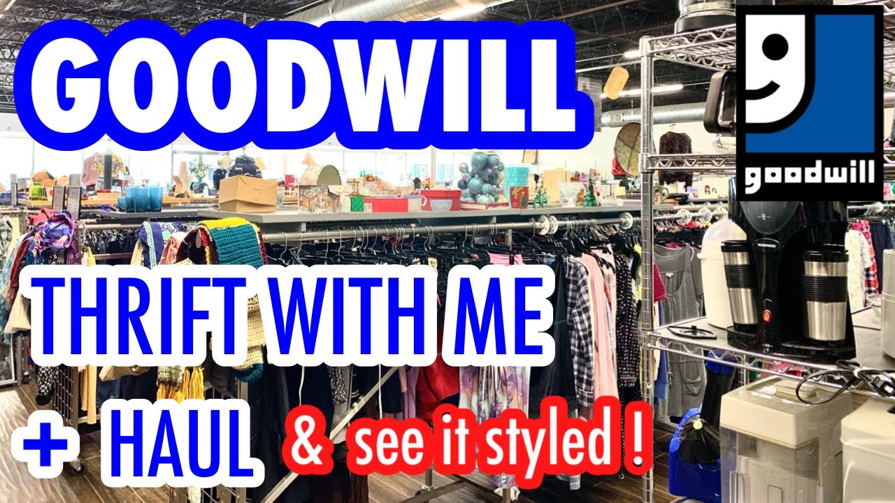 I CAN’T BELIEVE I FOUND THIS ! GOODWILL THRIFT WITH ME + HAUL