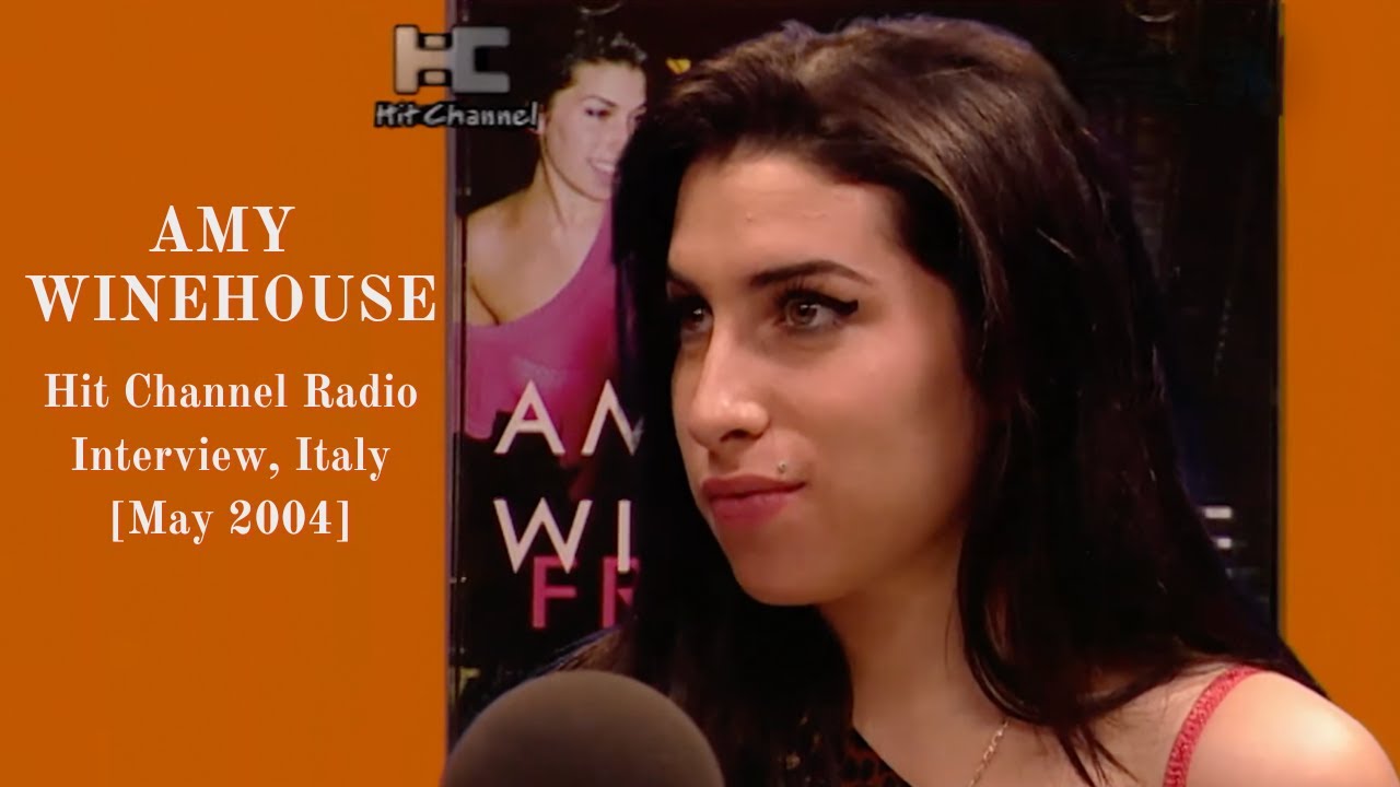 Amy Winehouse - Hit Channel Radio Interview, Italy [May 2004]
