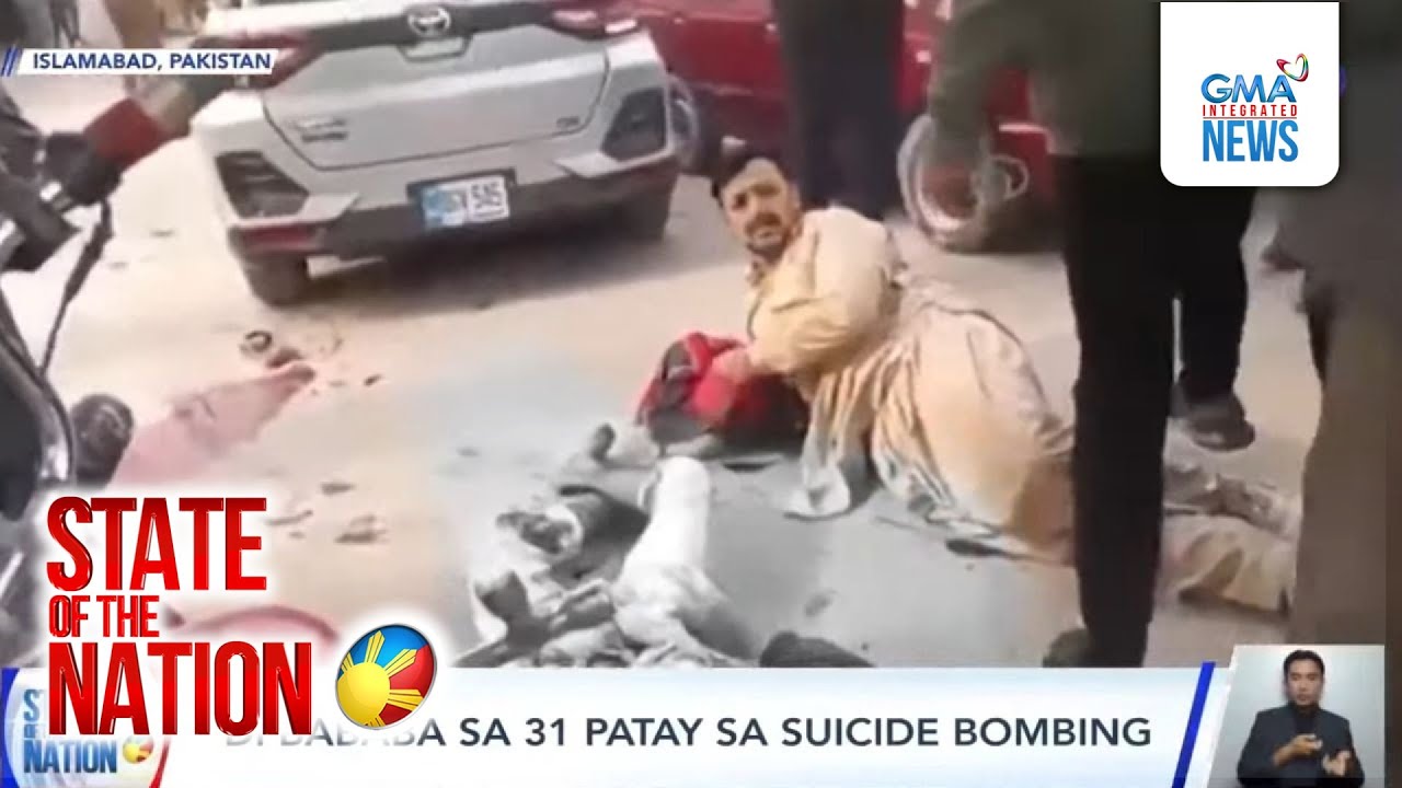 'Di bababa sa 31 patay pambobomba sa Pakistan | SONA