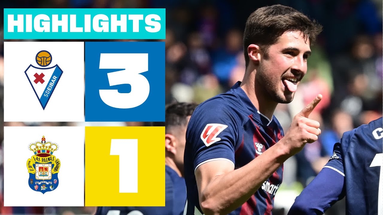 SD EIBAR 3 - 1 UD LAS PALMAS | RESUMEN LALIGA HYPERMOTION