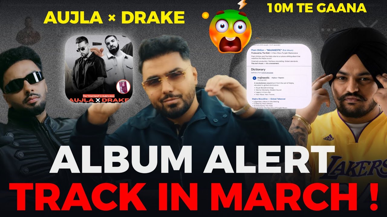 Album Alert | Diss | Song in March 🫣| Sidhu Moose Wala | Aujla × Drake | Navaan Sandhu |Prem Dhillon
