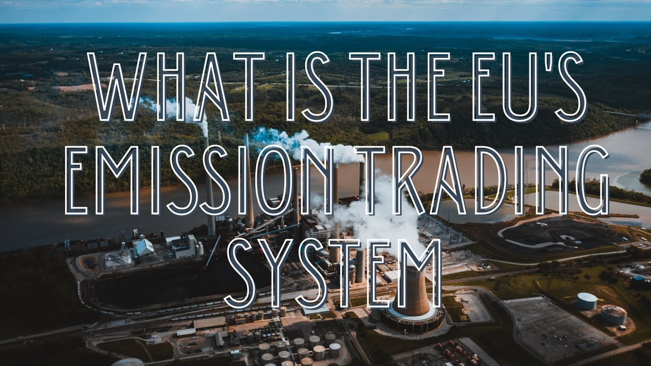 What is the EU's Emission Trading System