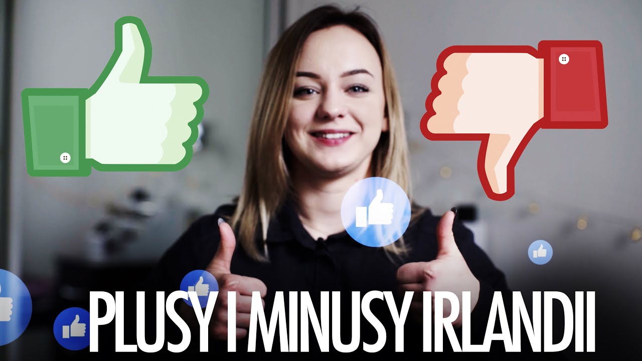 PLUSY I MINUSY ŻYCIA W IRLANDII