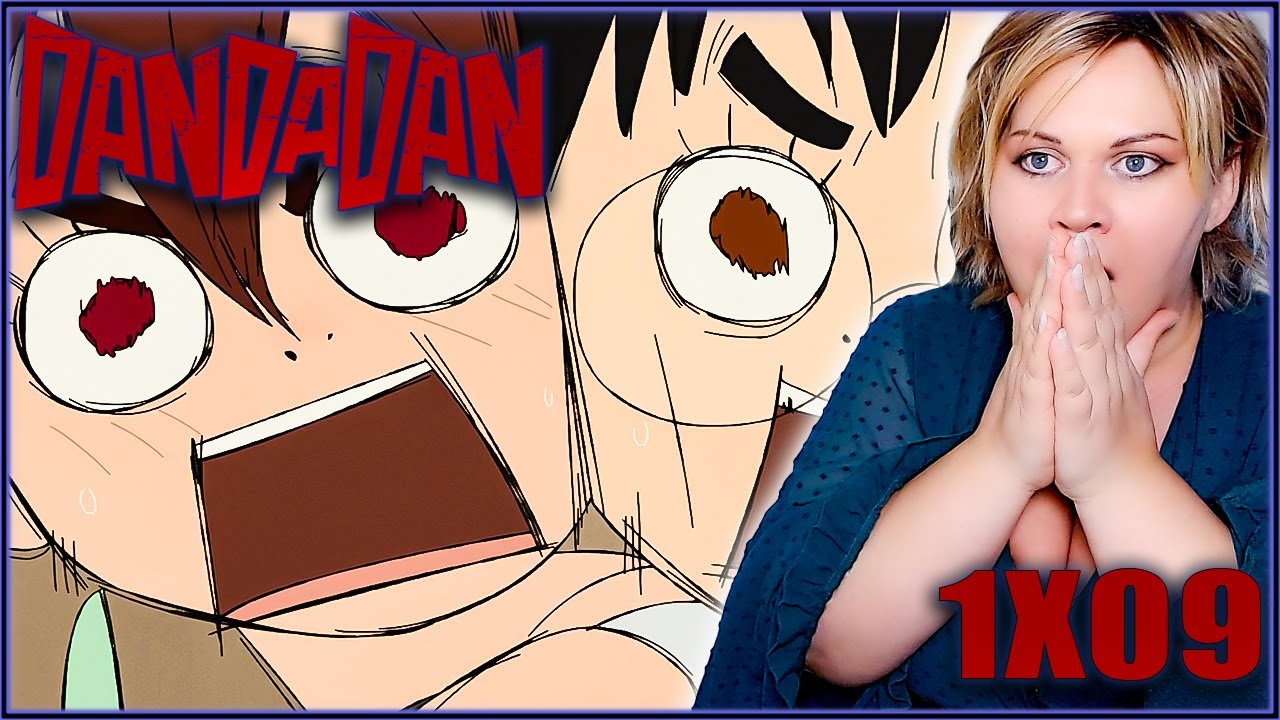 LETS GIVE THE CLASS A GOOD SHOW! | DanDaDan 1X09 DUB Reaction | [FIRST TIME WATCHING]