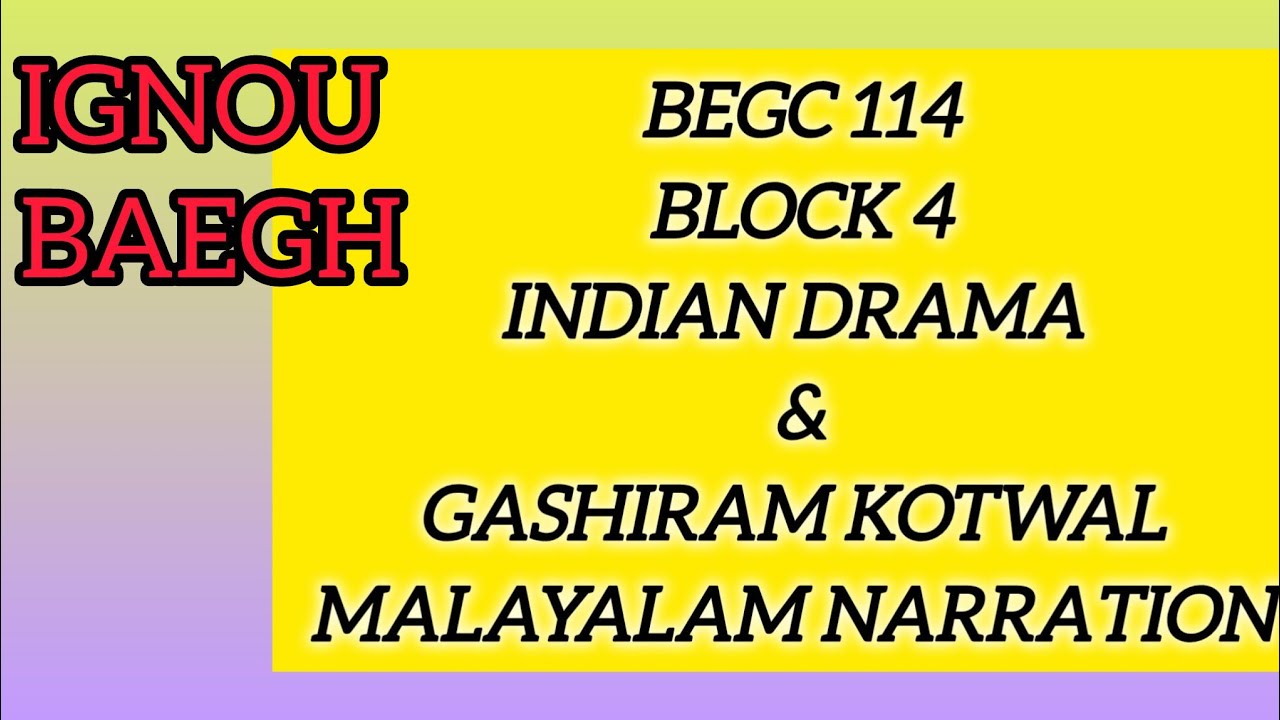 GASHIRAM KOTWAL By VIJAY TENDULKAR /POST COLONIAL LITERATURE/IGNOU malayalam 