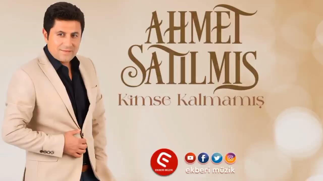 Ahmet satılmış kimse kalmamış yeni eser