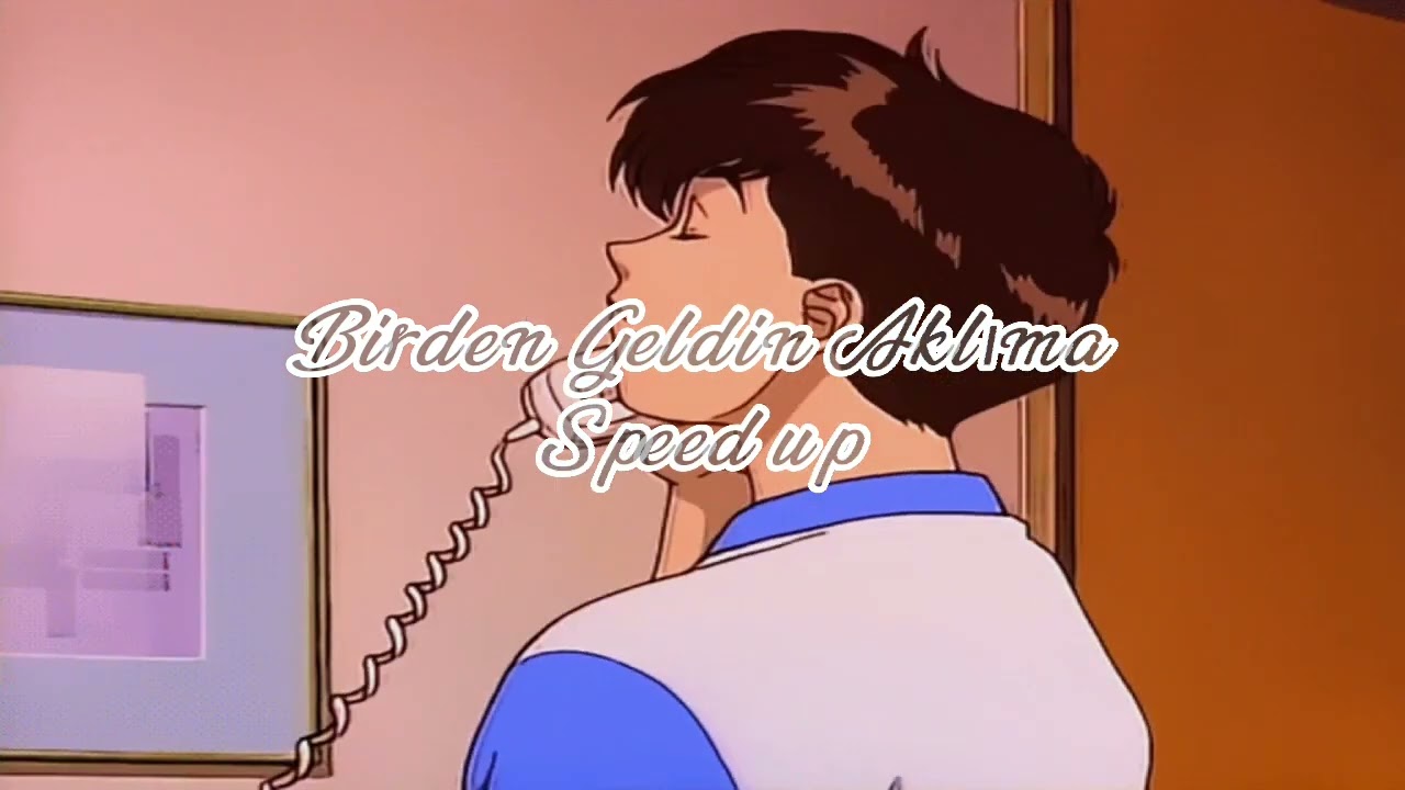 Birden Geldin Aklıma ~ Speed up
