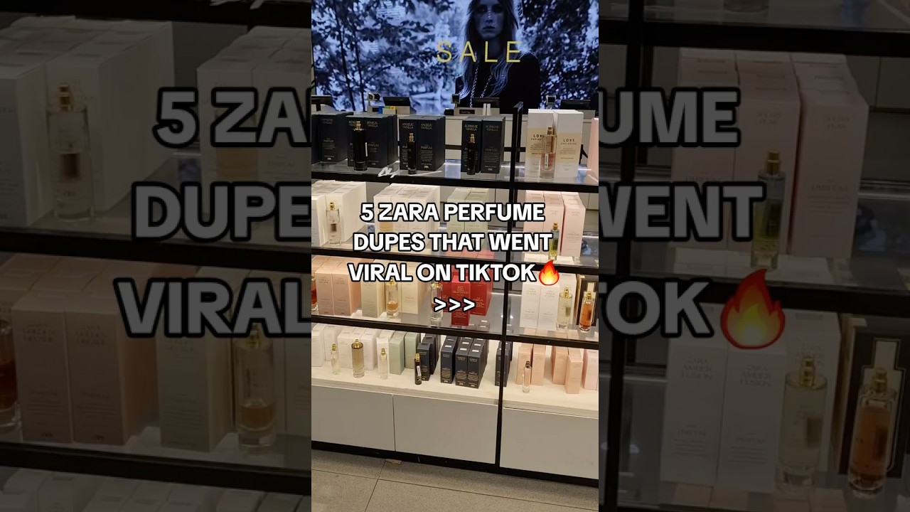 5 zara perfume dupes that went viral on tiktok