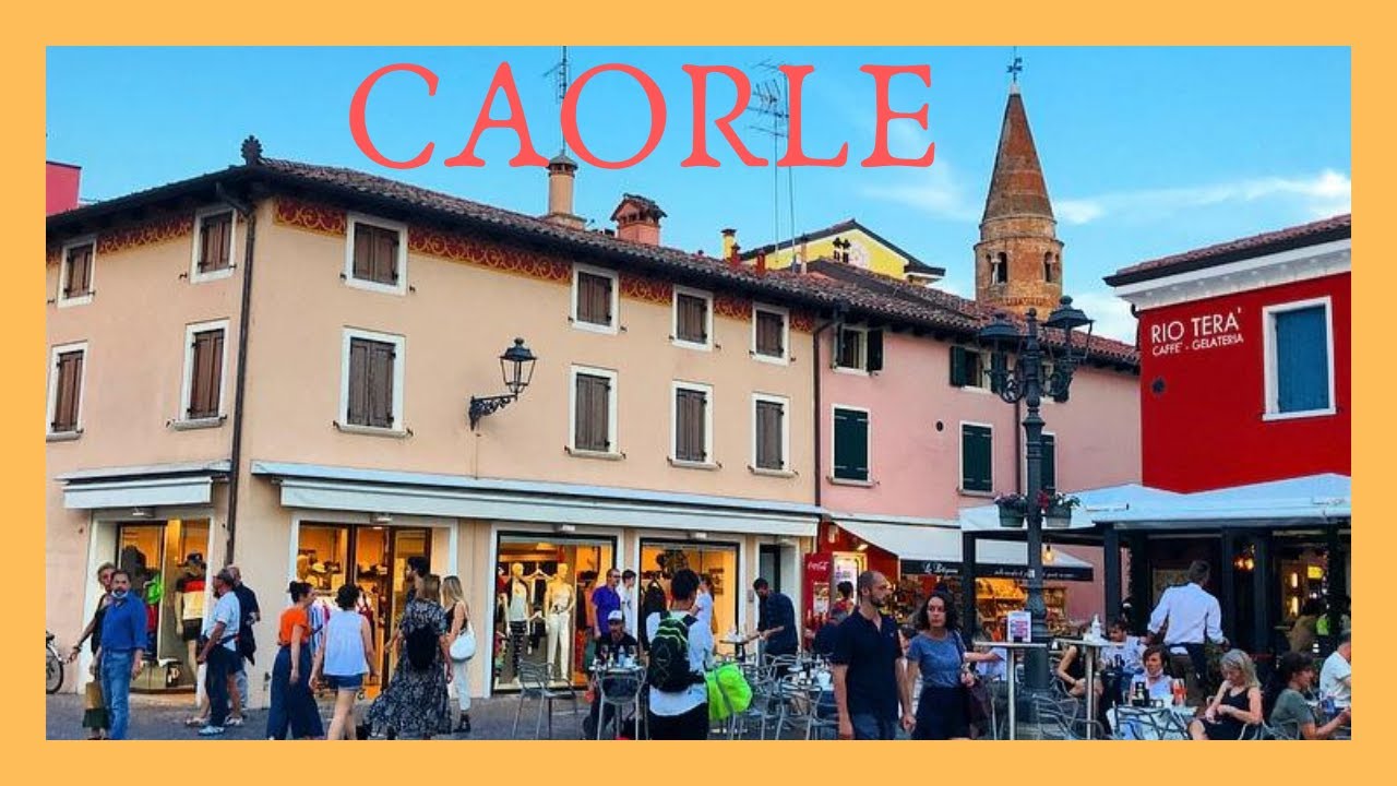 Caorle Italy Walking Tour