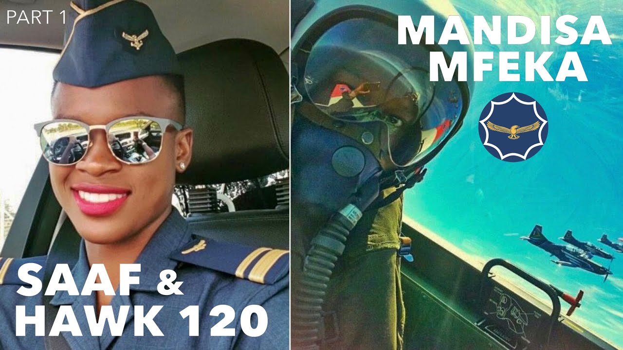 SAAF & Hawk 120 | Mandisa Mfeka (PART 1)