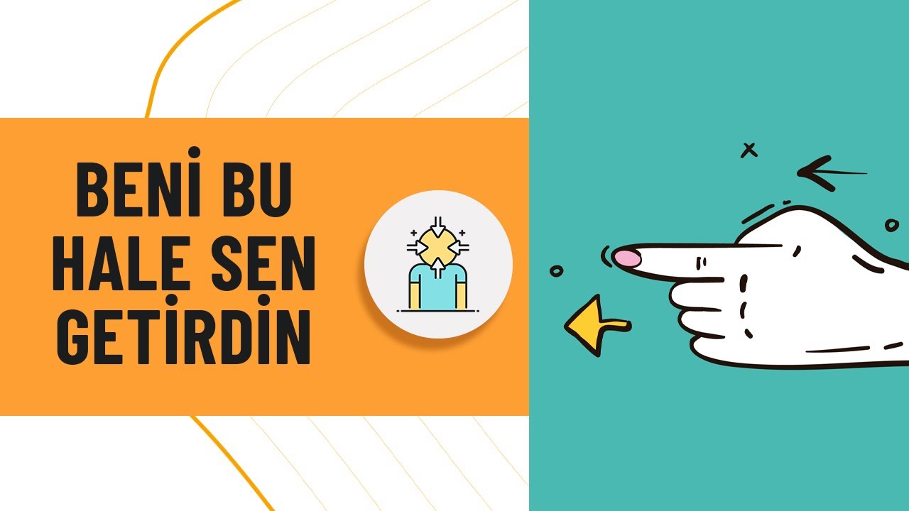Bana Bunu Siz Yaptınız | Ben Dili Kullanmayanlar