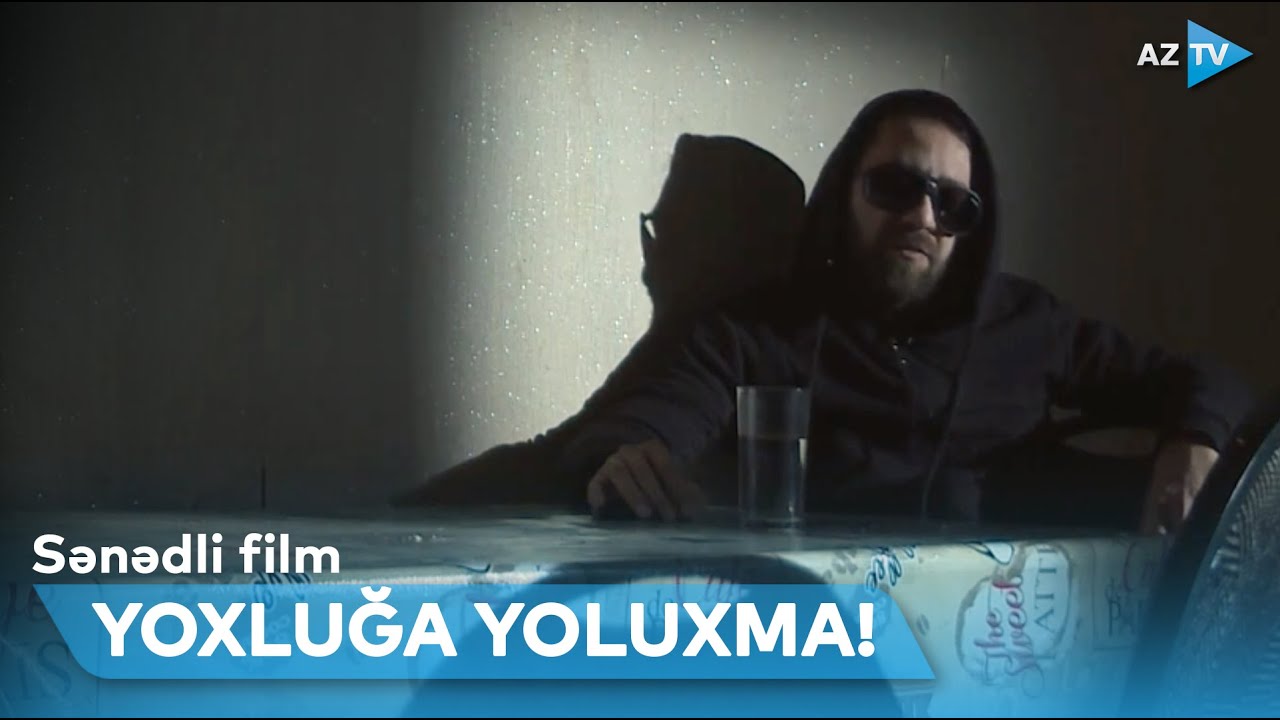 Yoxluğa yoluxma! (sənədli film)