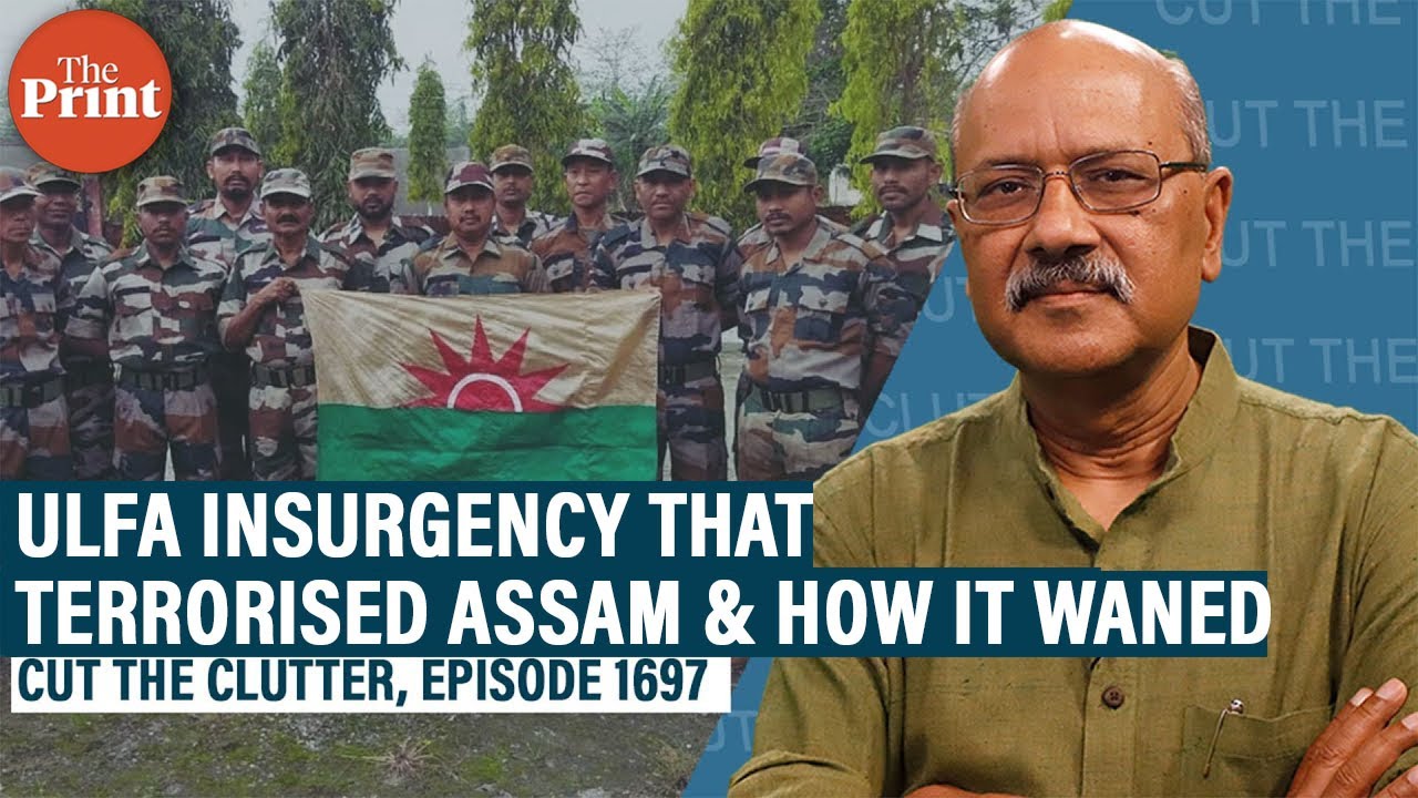 When ULFA reign of terror in Assam peaked over 40 bloody years & how it’s now close to annihilation