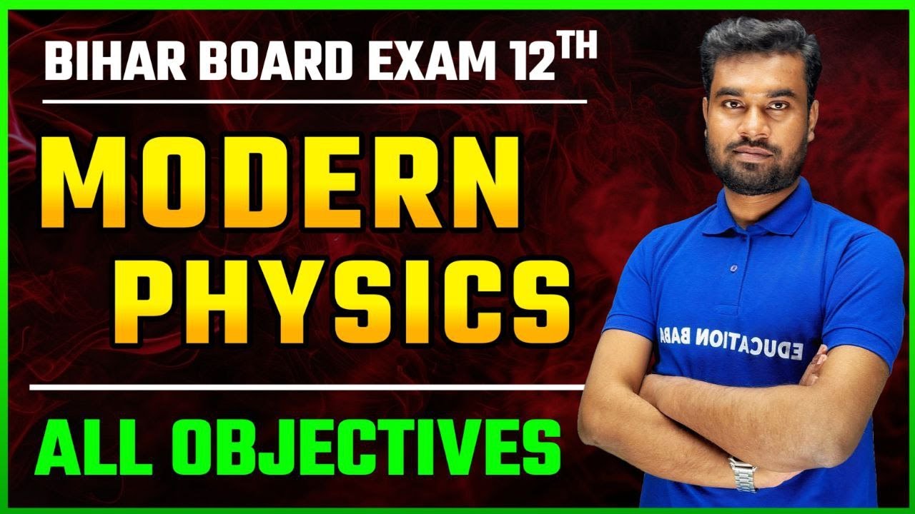 Modern Physics Class 12 Objective Question | Physics Class 12 Objective 2025 | Class 12th Physics