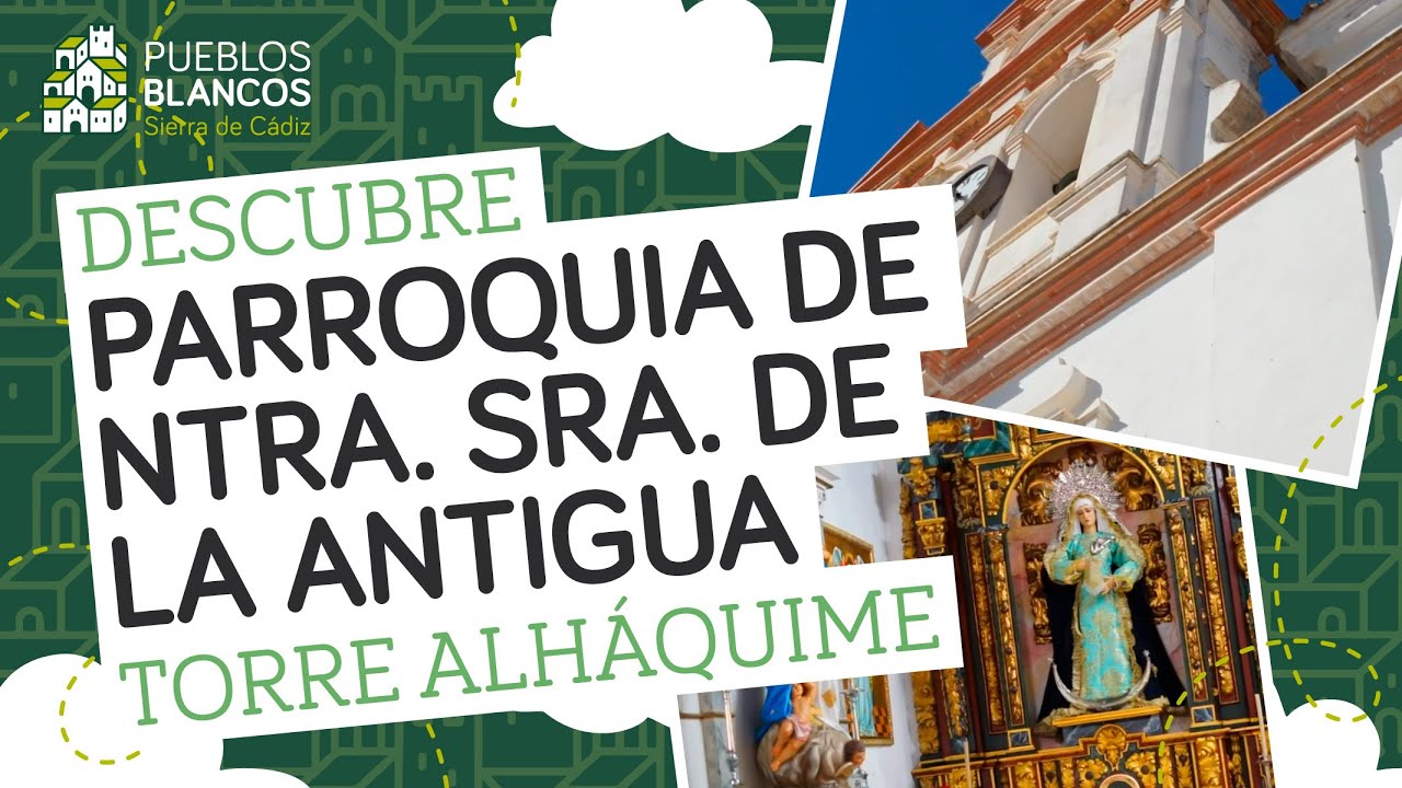Patrimonio cultural de Nuestra Sra. de la Antigua | Torre Alháquime