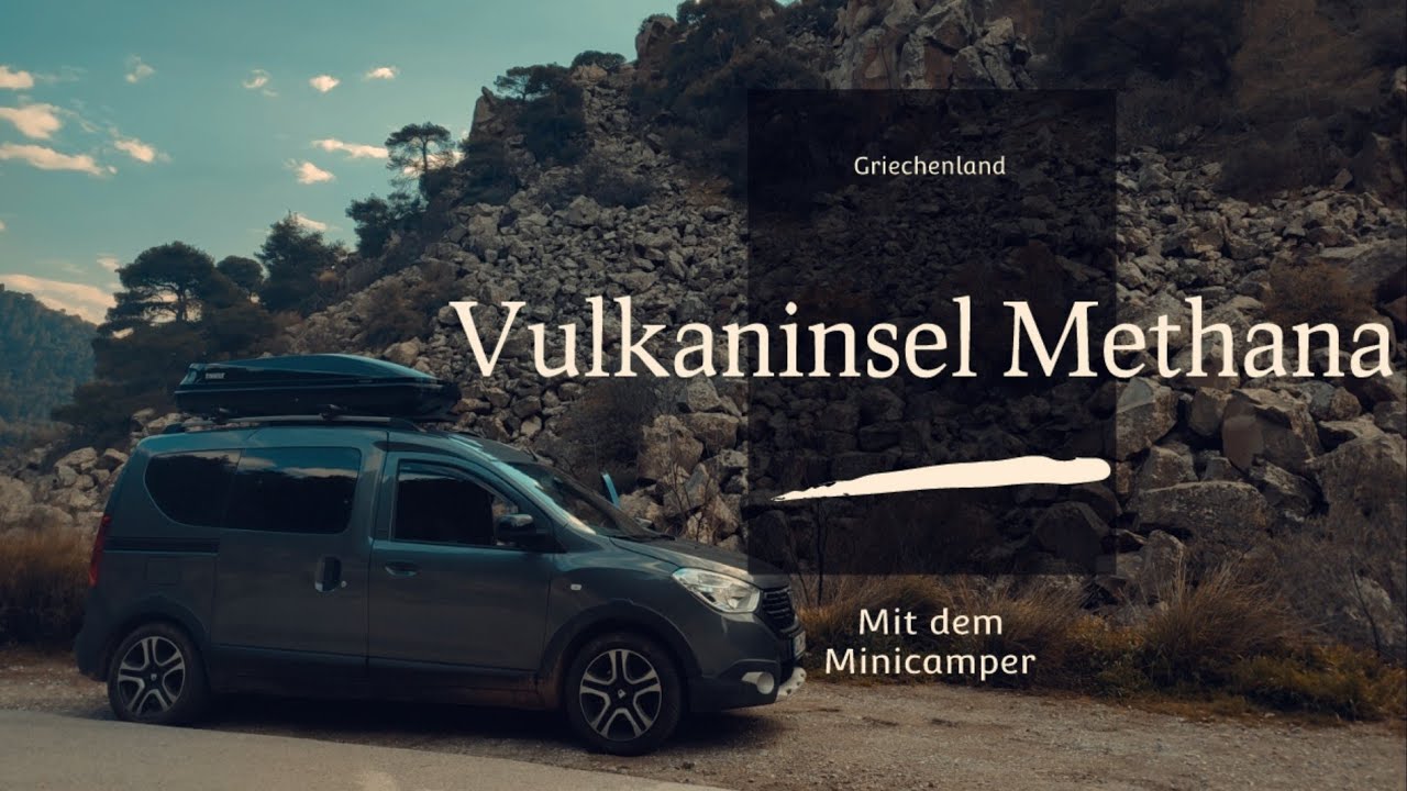Vulkaninsel Methana Dacia Dokker Minicamper 🇬🇷 inklusive Wanderung zum Vulkan | wirfahrendannmallos