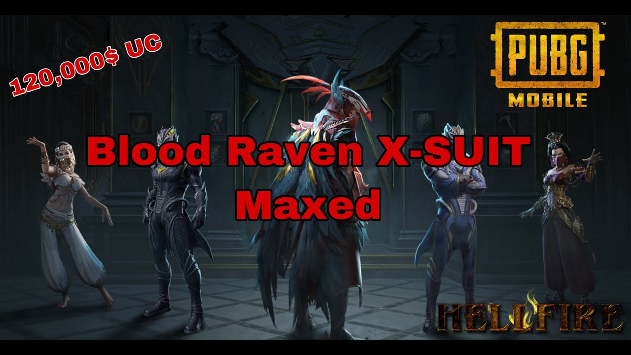 MAXED X-SUIT| UNBELIEVABLE MYTHIC LUCK| BLOOD RAVEN 6 STARS | PUBG MOBILE | 120000$ UC | HELLFIRE
