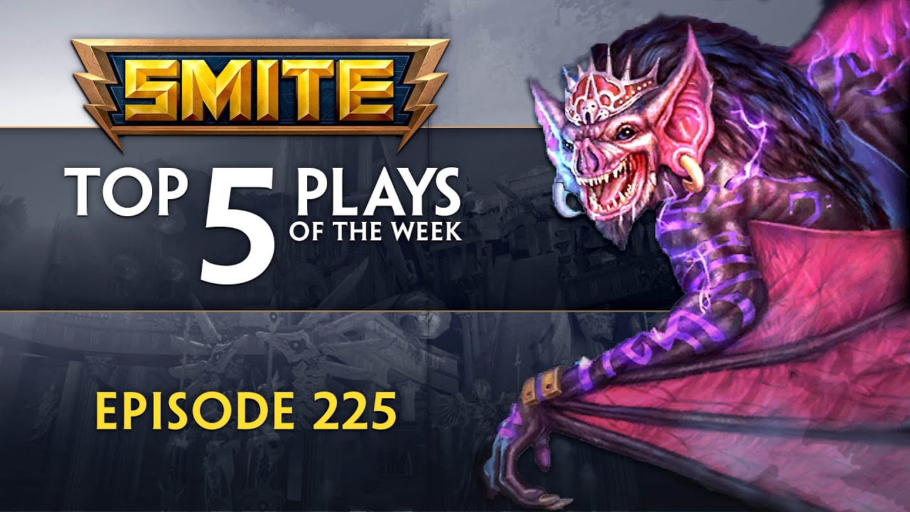 SMITE - Top 5 Plays - #225