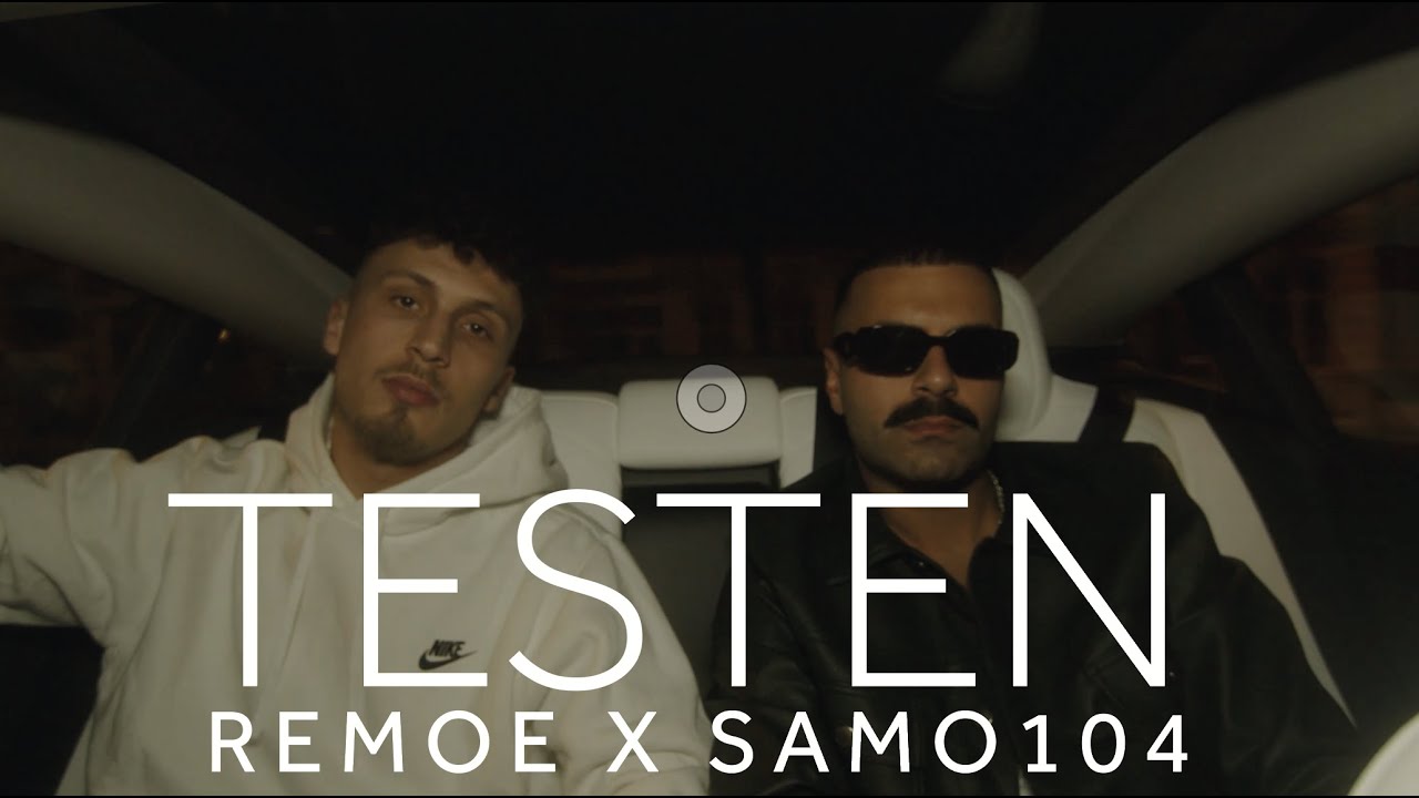 REMOE ft. SAMO 104 - TESTEN