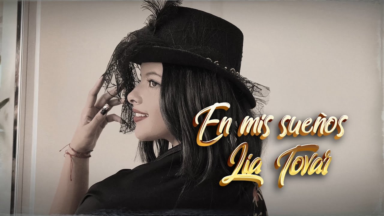 EN MIS SUEÑOS - LIA TOVAR (LIVE SESSION)