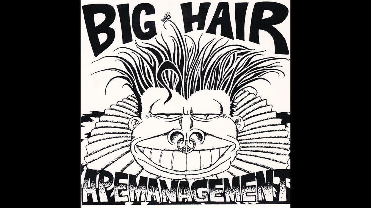Apemanagement - Big Hair 1995