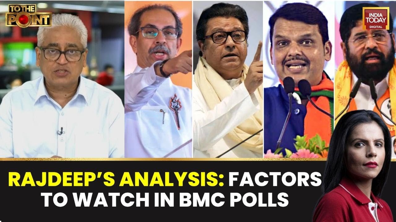 Rajdeep Sardesai Outlines 5 Key Factors For Crucial BMC Election Outcome |What Will Define BMC Polls