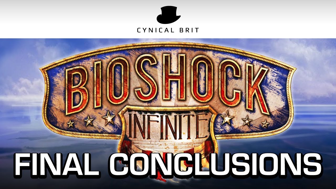 BioShock Infinite — Финальные выводы (МНОГО СПОЙЛЕРОВ)