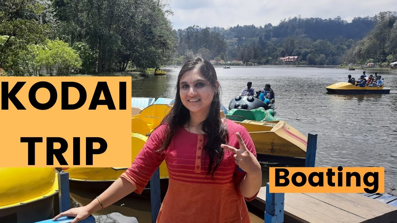 Kodaikanal Trip | Beauty of Kodaikanal | Kodai Lake | Boating | Sight Seeing in Kodaikanal | Tamil