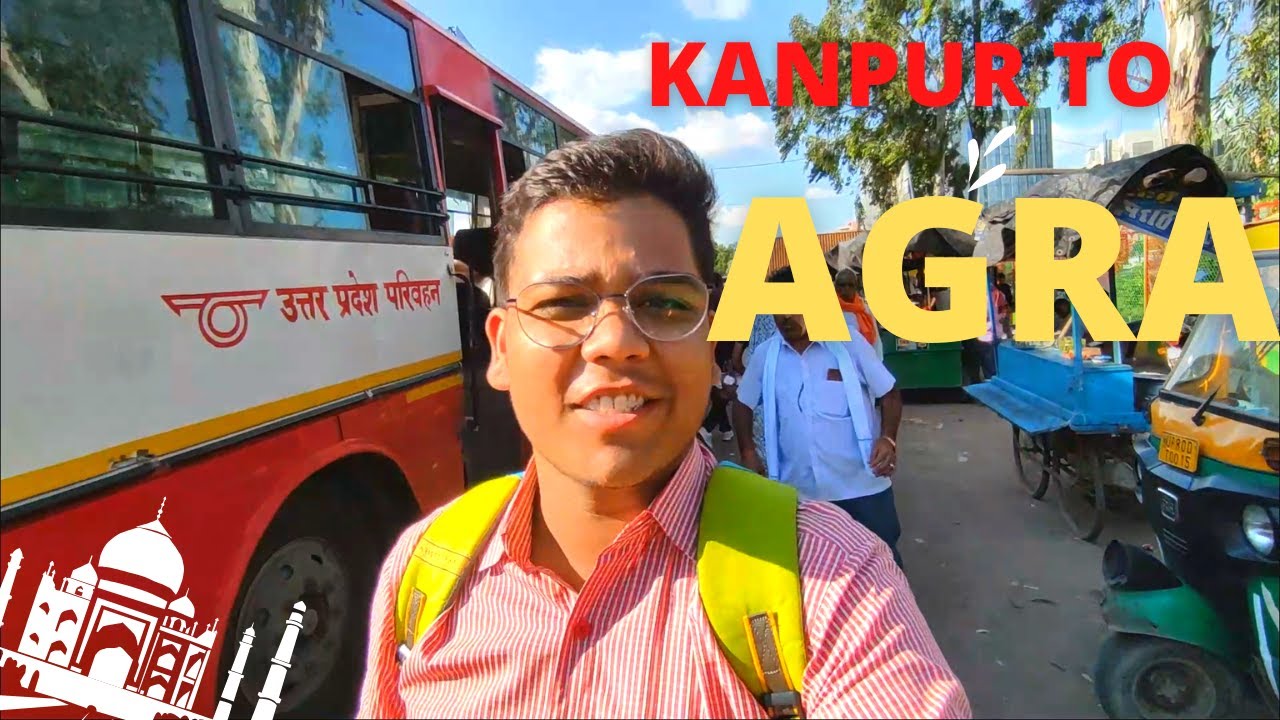 Kanpur to Agra | Taj Mahal | ताज महल | SANDEEP PHALKE VLOGS
