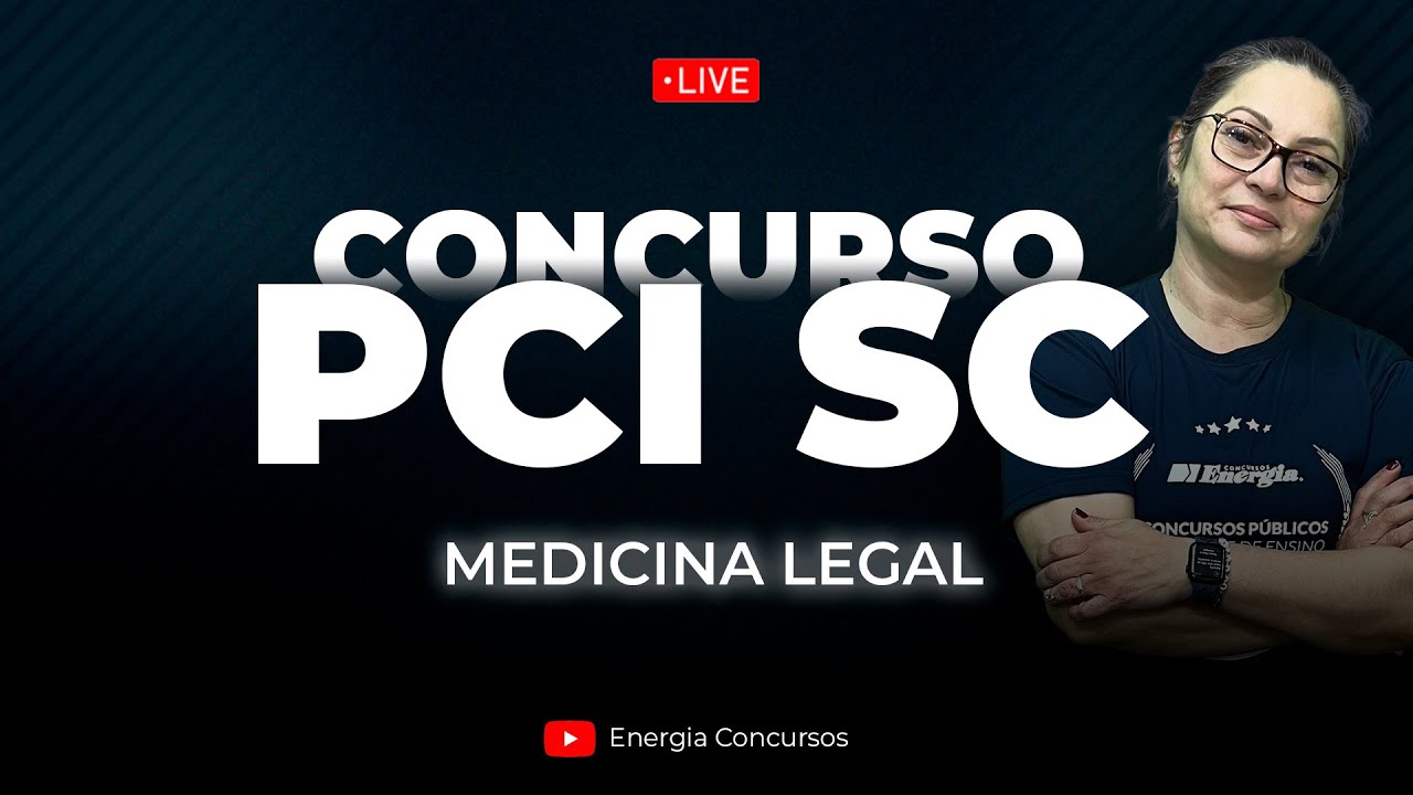 Concurso Polícia Científica SC - Revisão de Medicina Legal