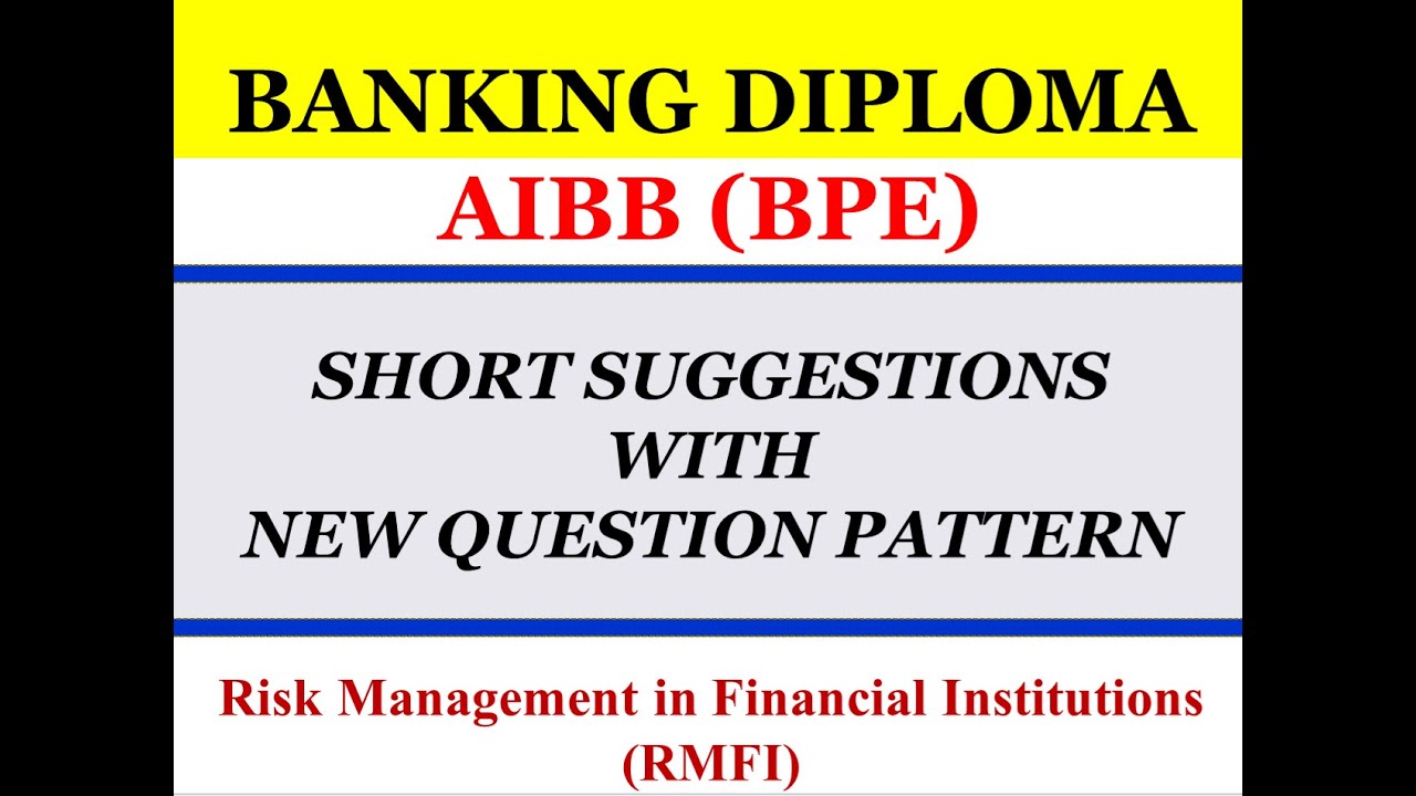 Exclusive Suggestions Risk Management in Financial Institutions (RMFI)