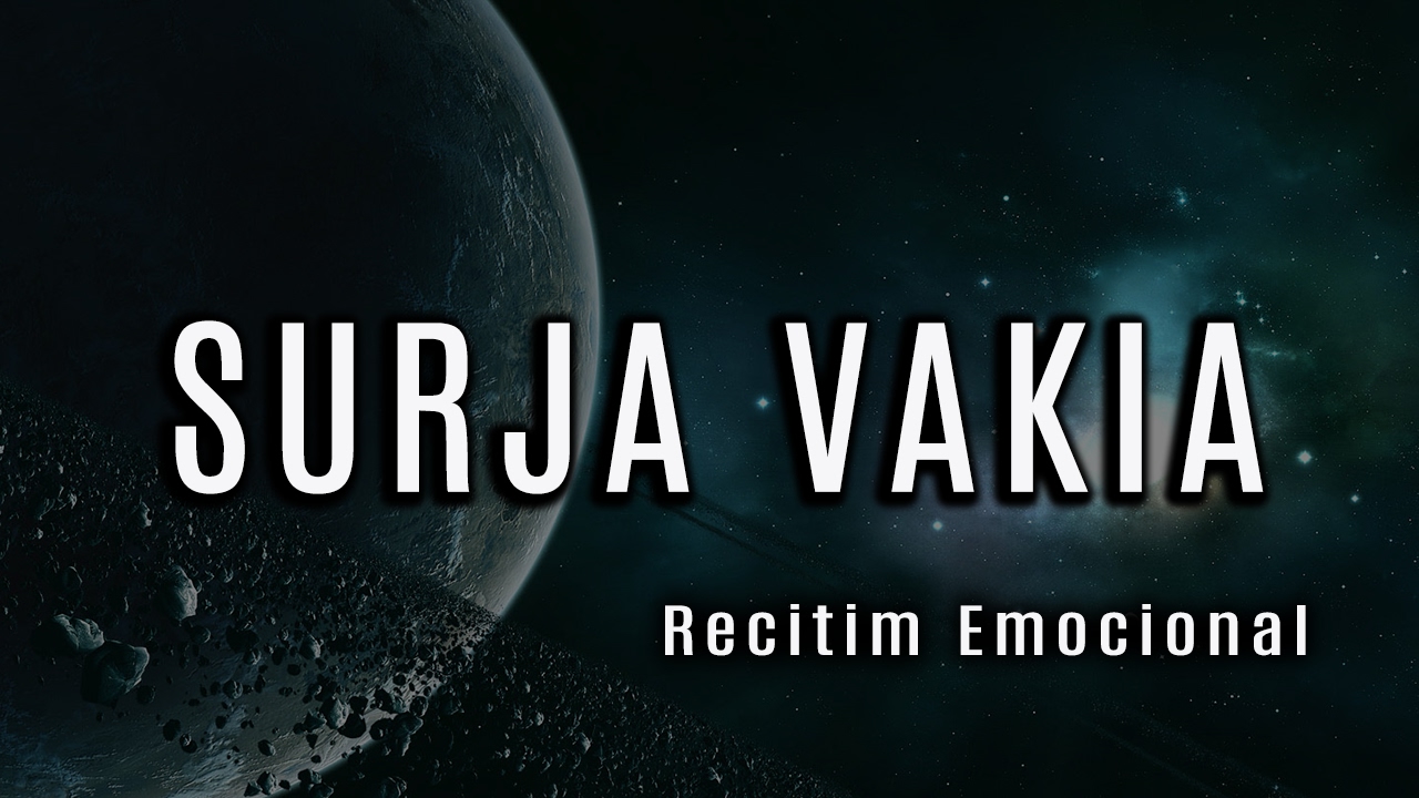 Surja Vakia - Recitim Emocional