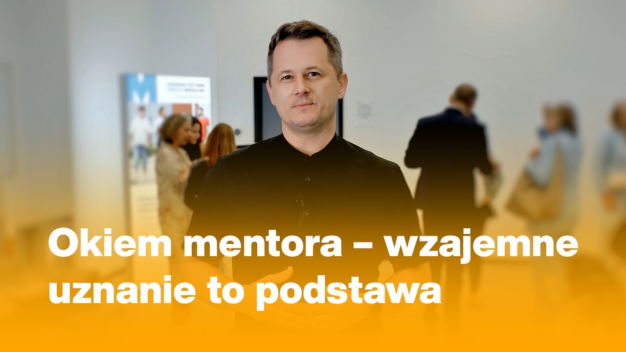 Program Mentoring i Coaching - co m&oacute;wią mentorzy | Biuro Karier Uniwersytetu WSB Merito we Wrocławiu