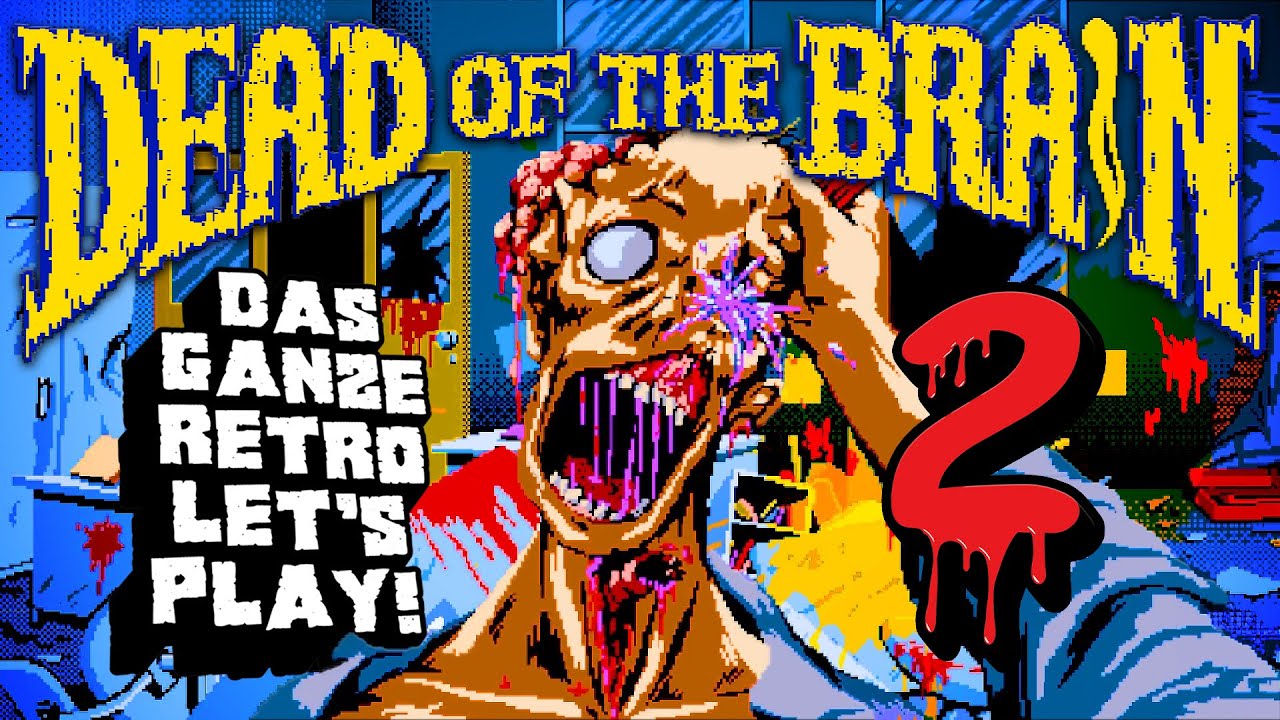 LET'S PLAY Dead of the Brain 2 // KOMPLETT 💿 Zombie-Splatter-Adventure + nackte Tatsachen! (Deutsch)