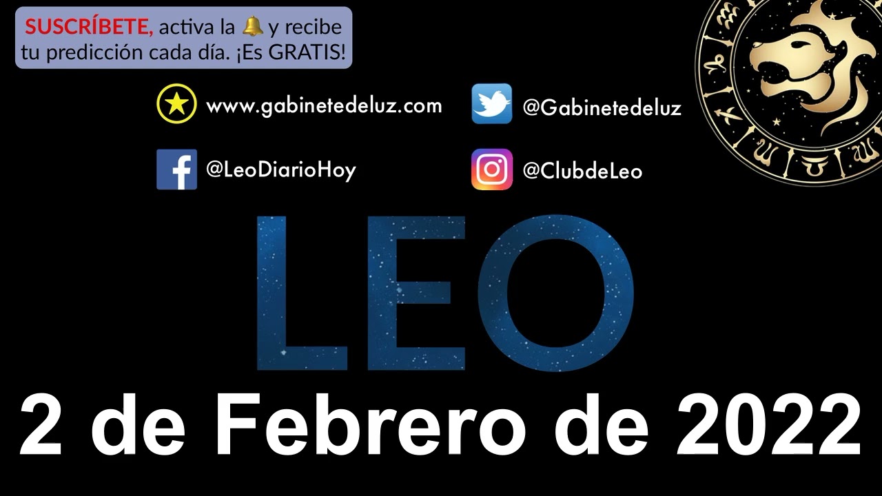 Hor&oacute;scopo Diario - Leo - 2 de Febrero de 2022.