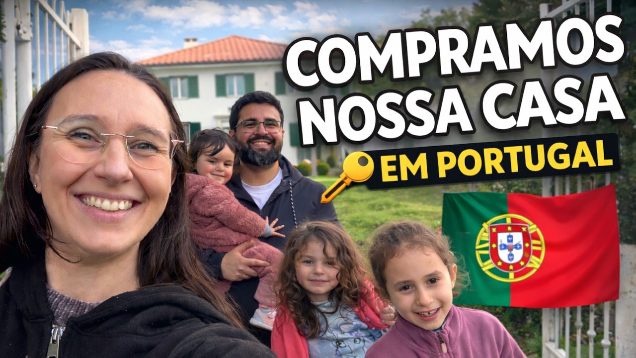 DEPOIS DE UM ANO EM PORTUGAL - COMPRAMOS NOSSA CASA!